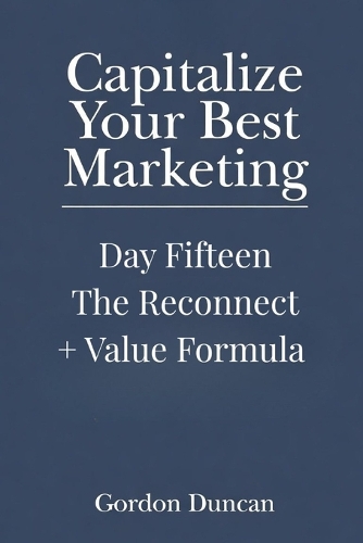 The Reconnect + Value Formula