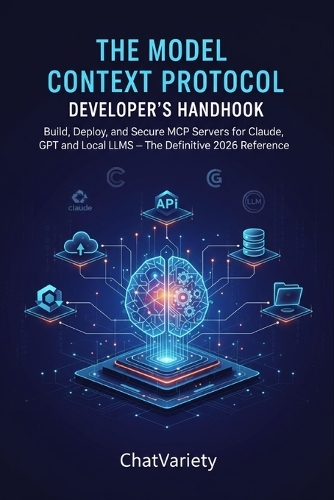 The Model Context Protocol Developer's Handbook