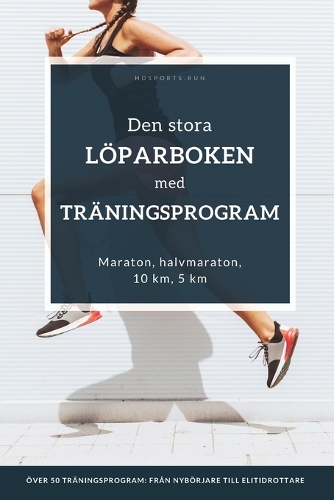 Den stora löparboken med träningsprogram