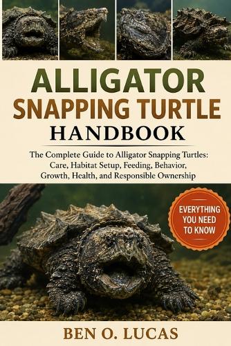 Alligator Snapping Turtle Handbook