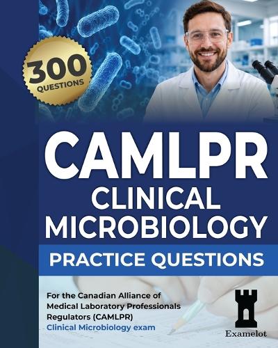 CAMLPR Clinical Microbiology Practice Questions