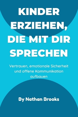 Kinder erziehen, die mit dir sprechen
