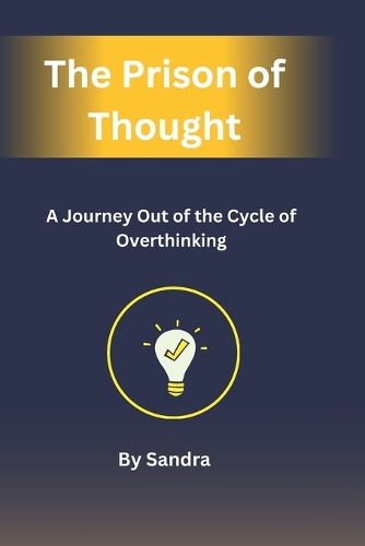 The Prison of Thought