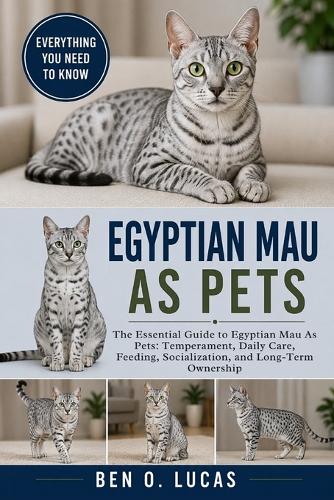 Egyptian Mau as Pets