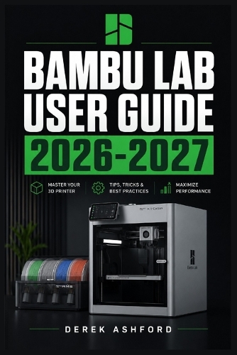 Bambu Lab User Guide 2026-2027