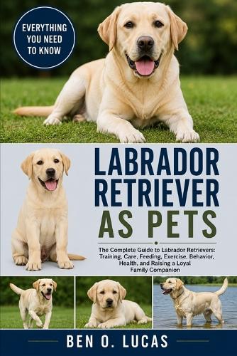 Labrador Retriever as Pets