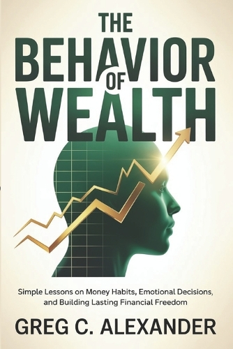 The Behavior of Wealth