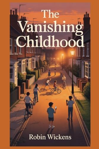 The Vanishing Childhood