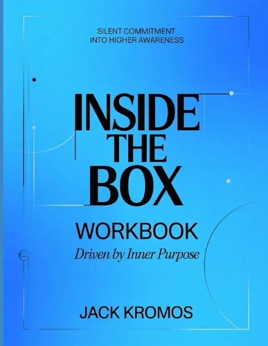 Silent Commitment Into Higher Awareness Inside The Box
