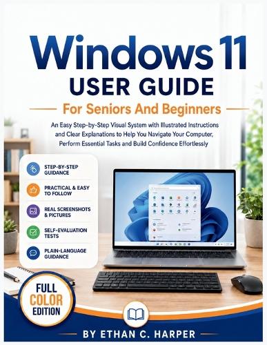 Windows 11 User Guide for Seniors and Beginners
