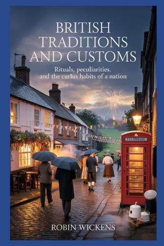 British Traditions And Customs