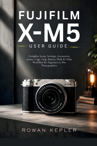 Fujifilm X-M5 User Guide