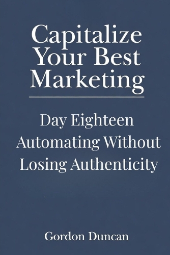 Automating Without Losing Authenticity