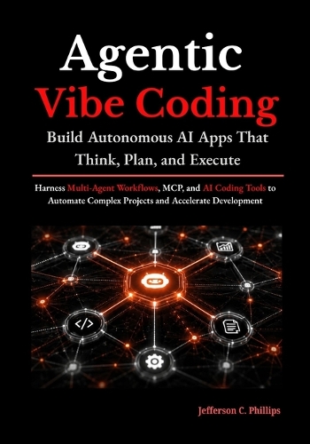 Agentic Vibe Coding