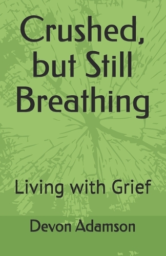 Crushed, but Still Breathing
