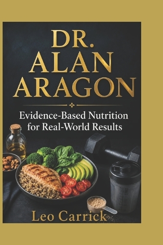 Dr. Alan Aragon