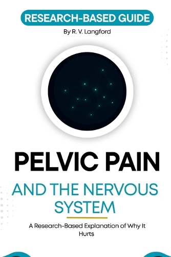 Pelvic Pain and the Nervous System