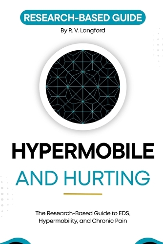 Hypermobile and Hurting
