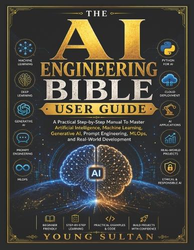 The AI Engineering Bible User Guide for Beginners