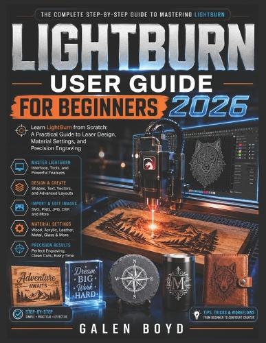 Lightburn User Guide for Beginners 2026