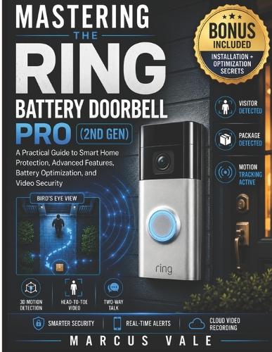 Mastering the Ring Battery Doorbell Pro (2nd Gen)