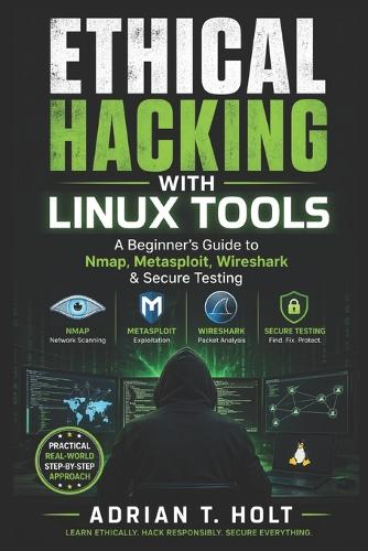 Ethical Hacking with Linux Tools