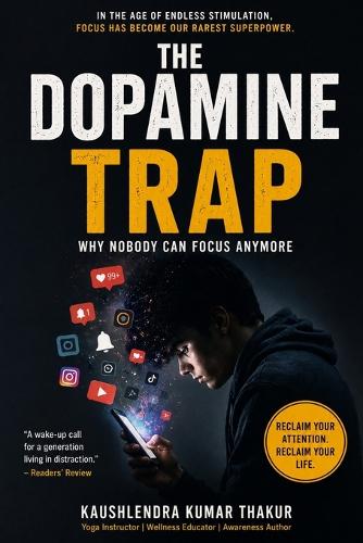 The Dopamine Trap