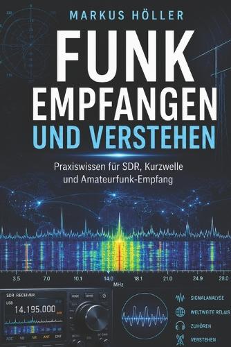 Funk empfangen und verstehen