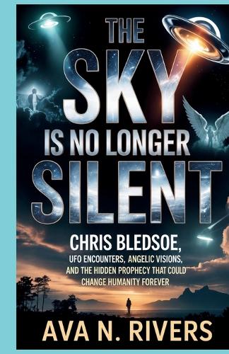 The Sky Is No Longer Silent