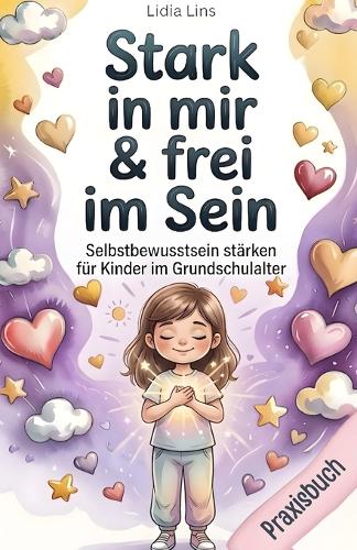 Selbstbewusstsein stärken für Kinder im Grundschulalter