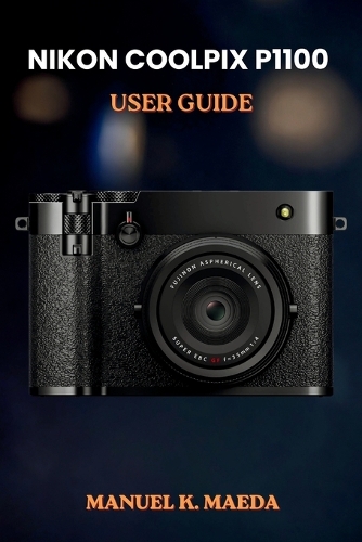 Nikon Coolpix P1100 User Guide