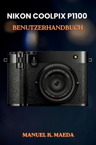 Nikon Coolpix P1100 Benutzerhandbuch