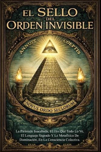 El Sello del Orden Invisible