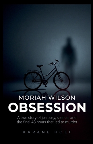 Moriah Wilson Obsession