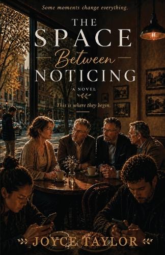 The Space Between Noticing