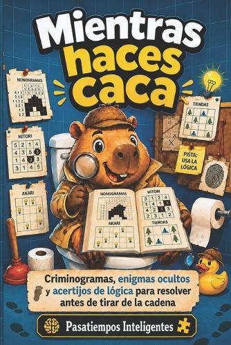 Mientras haces caca