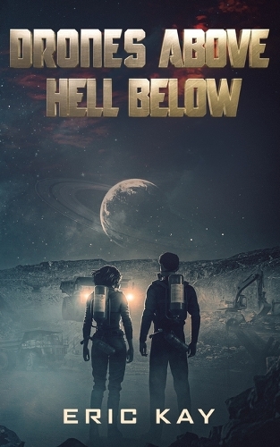 Drones Above Hell Below