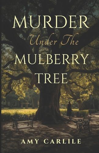 Murder Under the Mulberry Tree