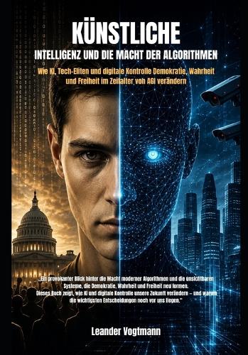 Künstliche Intelligenz Und Die Macht Der Algorithmen