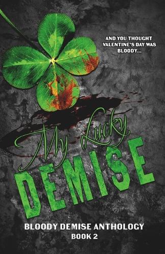 My Lucky Demise