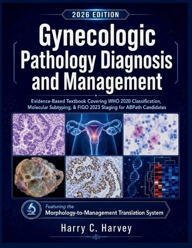 Gynecologic Pathology Diagnosis and Management