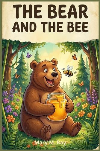 The Bear and the Bee