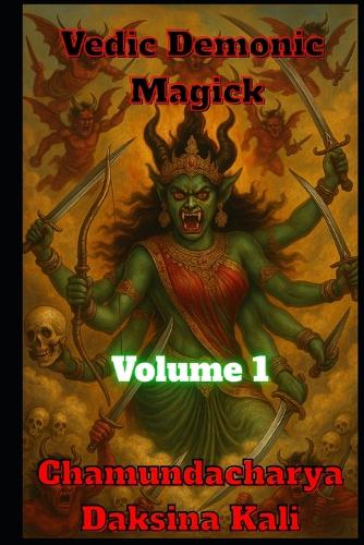 Vedic Demonic Magick