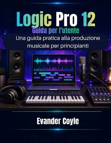 Logic Pro 12 Guida per l'utente
