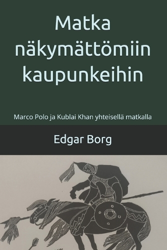Matka näkymättömiin kaupunkeihin