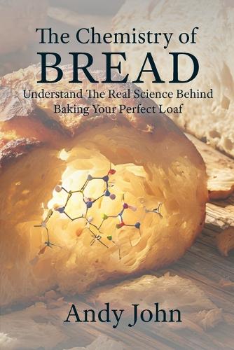 The Chemistry of BREAD