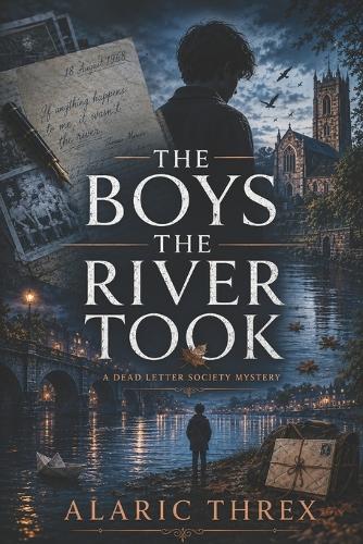 The Boys The River Took