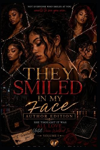 They Smiled In My Face Author Edition