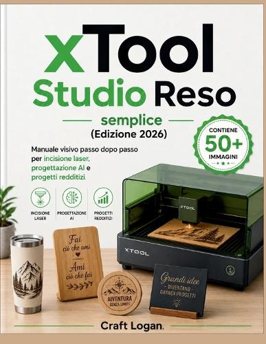 xTool Studio Reso semplice (Edizione 2026)