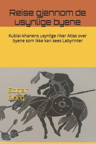 Reise gjennom de usynlige byene